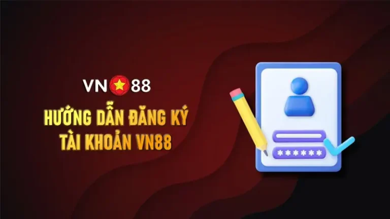 Đăng ký VN88 và trải nghiệm nhiều hình thức cá cược