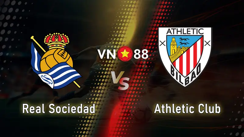 Nhận định trận Real Sociedad vs Athletic Bilbao 05/05/2025