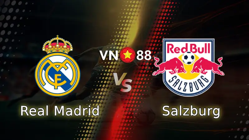 Nhận định bóng đá Real Madrid vs Salzburg 08h00 ngày 27/6/2025