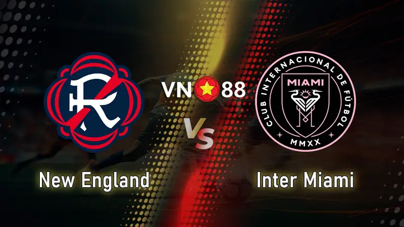 Nhận định bóng đá New England vs Inter Miami: Chiến thuật và dự đoán chính xác