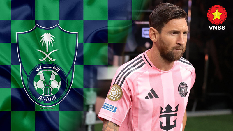 Nếu Messi gia nhập Al Ahli – Sự thay đổi lớn trong sự nghiệp!