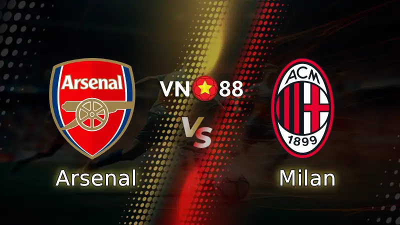 Nhận định bóng đá Arsenal vs Milan 18h30 ngày 23/7/2025