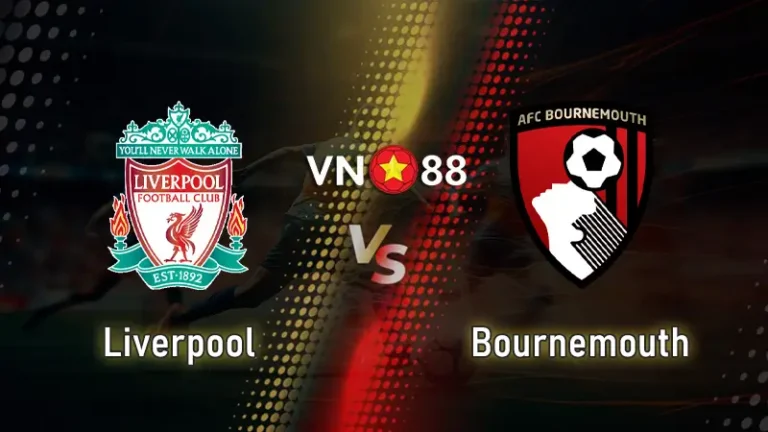 Nhận định bóng đá Liverpool vs Bournemouth