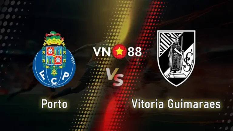 Nhận định bóng đá Porto vs Vitoria Guimaraes