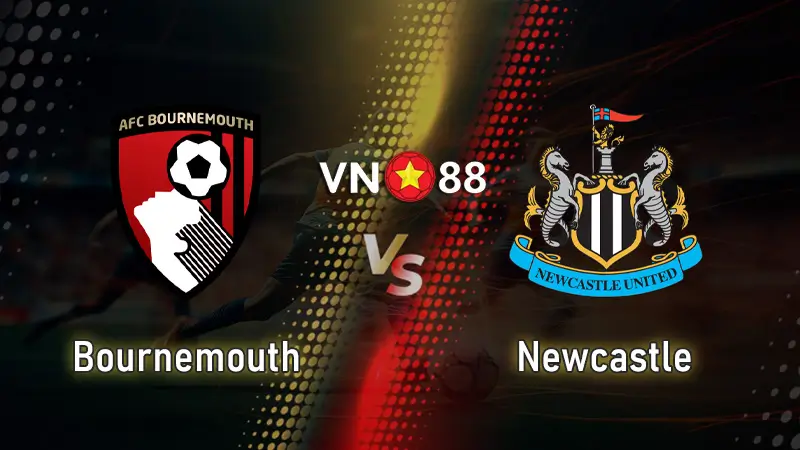 Nhận định bóng đá Bournemouth vs Newcastle, 20h00 ngày 21/9 Premier League