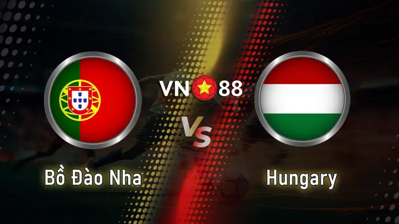 Nhận định bóng đá Bồ Đào Nha vs Hungary, 01h45 ngày 15/10 vòng loại World Cup 2026
