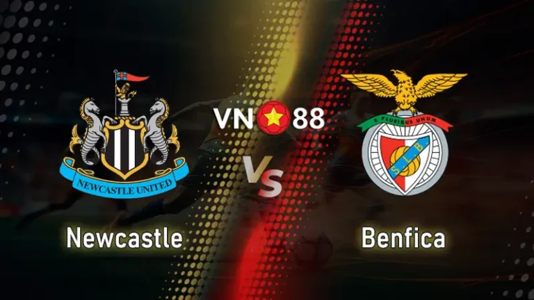 Nhận định bóng đá Newcastle vs Benfica