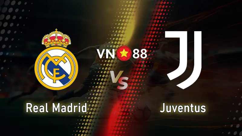 Nhận định bóng đá Real Madrid vs Juventus, 02h00 ngày 23/10 Champions League