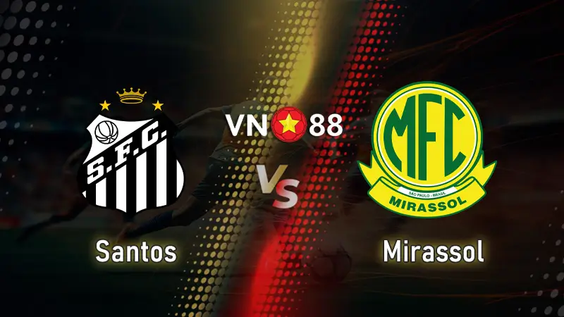 Nhận định bóng đá Santos vs Mirassol, 07h30 ngày 20/11 VĐQG Brazil
