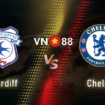 Nhận định bóng đá Cardiff vs Chelsea, 03h00 ngày 17/12