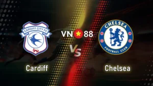 Nhận định bóng đá Cardiff vs Chelsea, 03h00 ngày 17/12