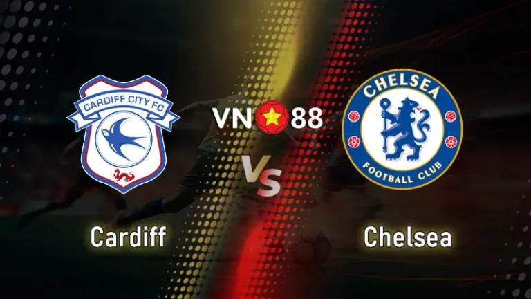Nhận định bóng đá Cardiff vs Chelsea, 03h00 ngày 17/12
