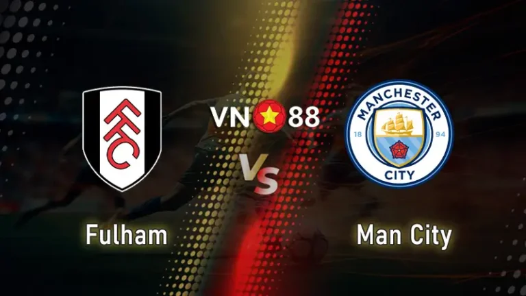 Nhận định bóng đá Fulham vs Man City, 02h30 ngày 3/12