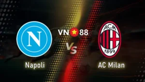 Nhận định bóng đá Napoli vs Milan 02h00 ngày 19/12/2025