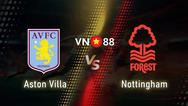 Nhận định bóng đá Aston Villa vs Nottingham, 19h30 ngày 3/1