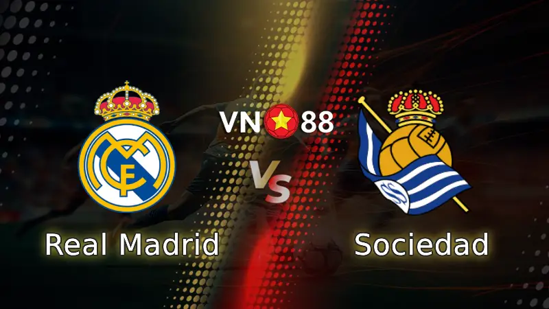 Nhận định bóng đá Real Madrid vs Sociedad 03h00 ngày 15/2/2026