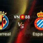 Nhận định bóng đá Villarreal vs Espanyol, 03h00 ngày 10/2