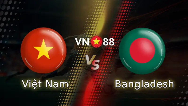 Nhận định bóng đá ĐT Việt Nam vs ĐT Bangladesh, 19h00 ngày 26/3 Giao Hữu Quốc Tế