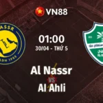 Nhận định bóng đá Al Nassr vs Al Ahli 01h00 ngày 30/4/2026