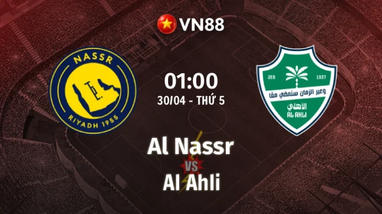Nhận định bóng đá Al Nassr vs Al Ahli 01h00 ngày 30/4/2026