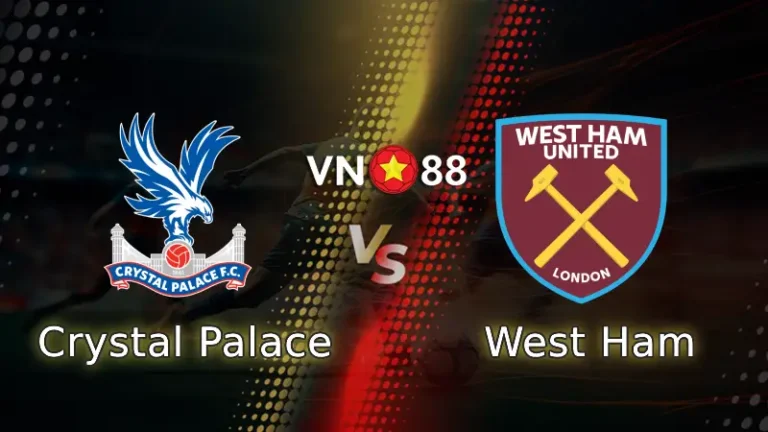 Nhận định bóng đá Crystal Palace vs West Ham, 02h00 ngày 21/4 Ngoại hạng Anh