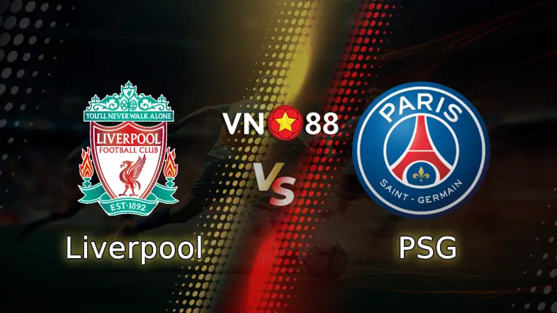 Nhận định bóng đá Liverpool vs PSG, 02h00 ngày 15/4 Champions League