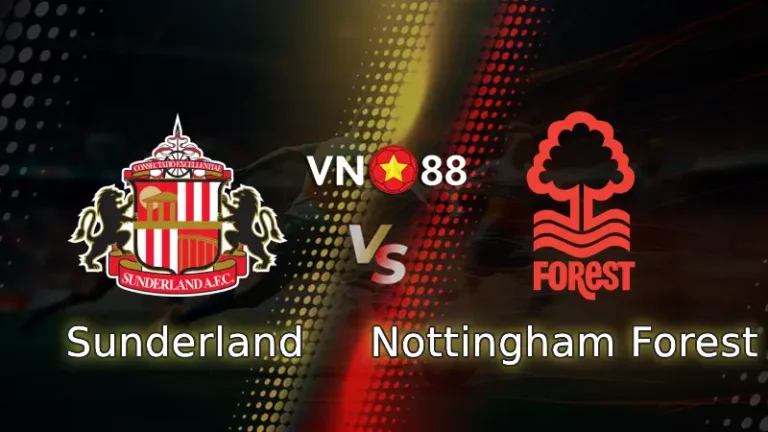 Nhận định bóng đá Sunderland vs Nottingham Forest, 02h00 ngày 25/4