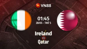 Nhận định bóng đá CH Ireland vs Qatar, 01h45 ngày 29/5 Giao Hữu Quốc Tế