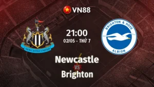 Nhận định bóng đá Newcastle vs Brighton, 21h00 ngày 2/5 Ngoại hạng Anh