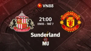 Nhận định bóng đá Sunderland vs MU 21h00 ngày 9/5/2026