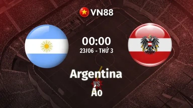 Nhận định bóng đá Argentina vs Áo, 00h00 ngày 23/6 World Cup 2026