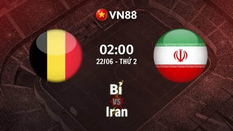 Nhận định bóng đá Bỉ vs Iran, 02h00 ngày 22/6 World Cup 2026
