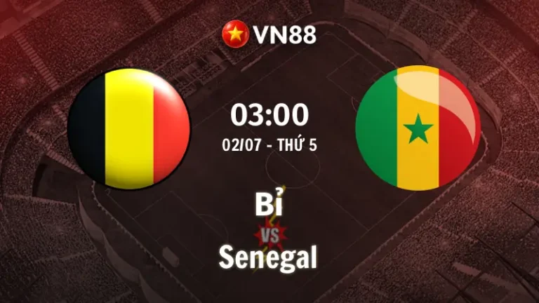 Nhận định bóng đá Bỉ vs Senegal, 03h00 ngày 2/7 World Cup 2026