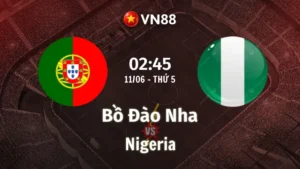 Nhận định bóng đá Bồ Đào Nha vs Nigeria 02h45 ngày 11/6/2026