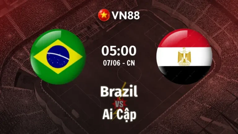 Nhận Định Bóng Đá Brazil vs Ai Cập: 05h00 Ngày 7/6
