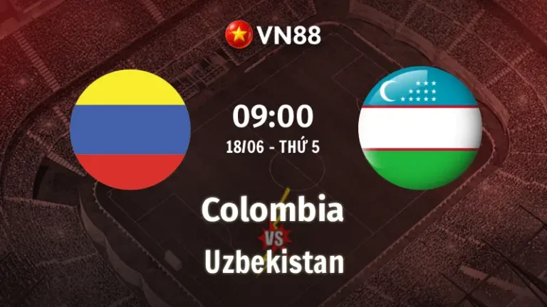Nhận định bóng đá Colombia vs Uzbekistan, 09h00 ngày 18/6 World Cup 2026