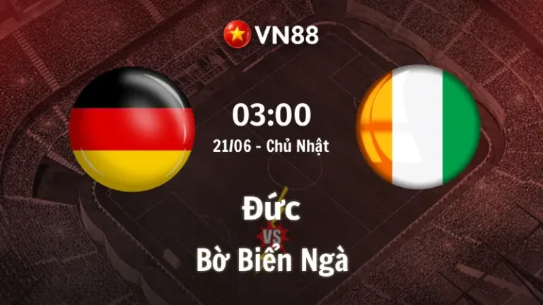 Nhận định bóng đá Đức vs Bờ Biển Ngà, 03h00 ngày 21/6 World Cup 2026