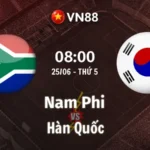 Nhận định bóng đá Nam Phi vs Hàn Quốc, 08h00 ngày 25/6 World Cup 2026