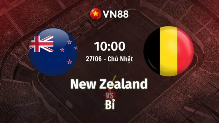Nhận định bóng đá New Zealand vs Bỉ, 10h00 ngày 27/6 World Cup 2026