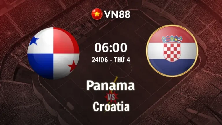 Nhận định bóng đá Panama vs Croatia, 06h00 ngày 24/6 World Cup 2026