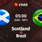 Nhận định bóng đá Scotland vs Brazil, 05h00 ngày 25/6 World Cup 2026