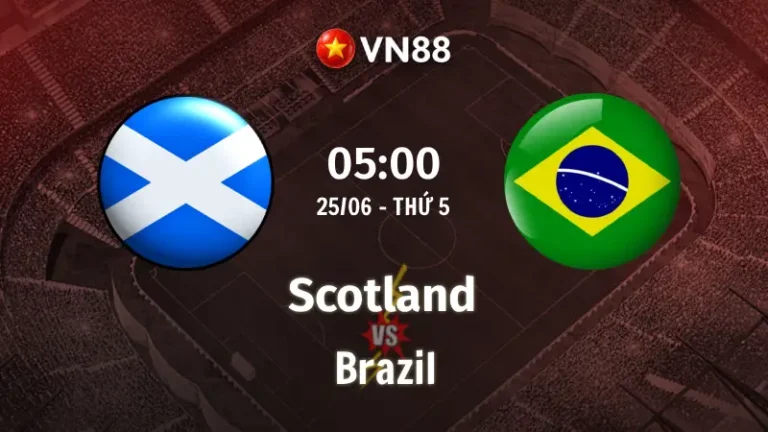 Nhận định bóng đá Scotland vs Brazil, 05h00 ngày 25/6 World Cup 2026