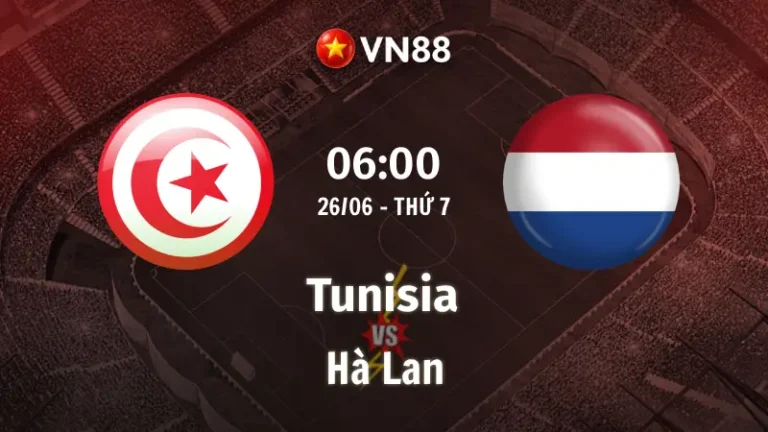 Nhận định bóng đá Tunisia vs Hà Lan, 06h00 ngày 26/6 World Cup 2026