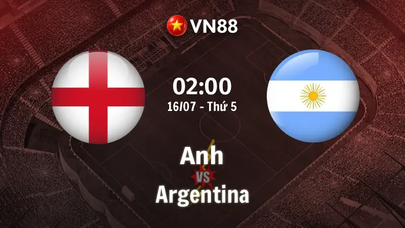 Nhận định bóng đá Anh vs Argentina, 02h00 ngày 16/7 World Cup 2026