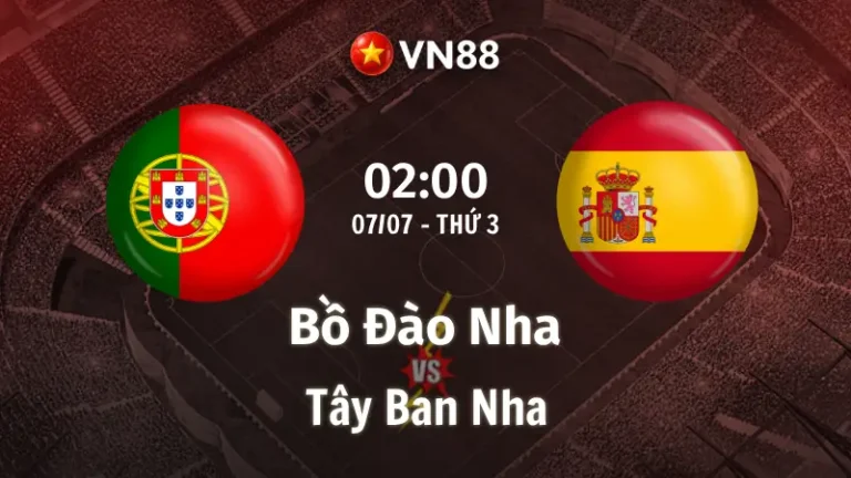 Nhận định bóng đá Bồ Đào Nha vs Tây Ban Nha, 02h00 ngày 7/7 World Cup 2026