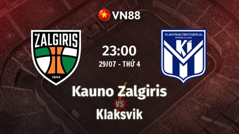 Nhận định bóng đá Kauno Zalgiris vs Klaksvik, 23h00 ngày 29/7 C1 2026/27