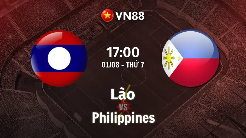 Nhận định bóng đá Lào vs Philippines, 17h00 ngày 1/8 AFF Cup