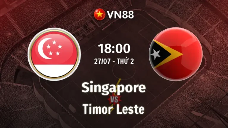 Nhận định bóng đá Singapore vs Timor Leste, 18h00 ngày 27/7 ASEAN Cup 2026