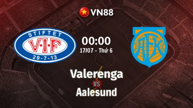 Nhận định bóng đá Valerenga vs Aalesund, 00h00 ngày 17/7 VĐQG Na Uy 2026