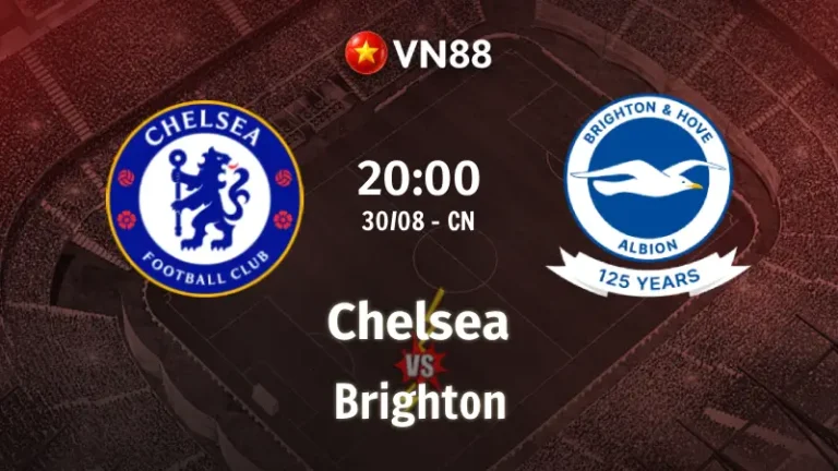 Nhận định bóng đá Chelsea vs Brighton 20h00 ngày 30/8/2026